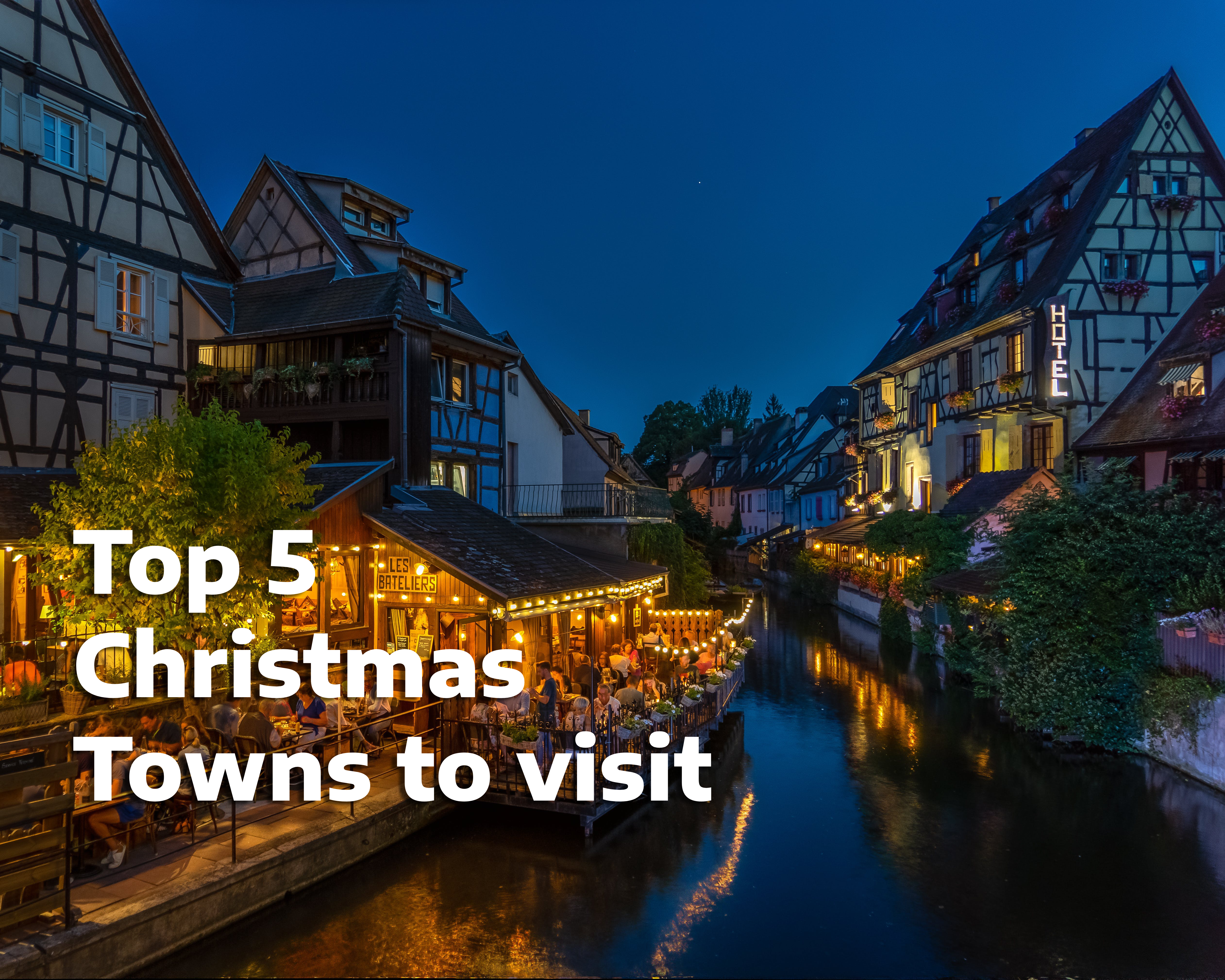Top 5 Christmas Towns to visit